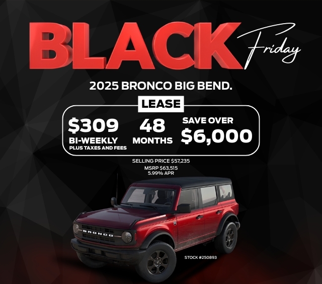 Black Friday deal on leasing a 2025 Bronco Big Bend for $309 bi-weekly, saving over $6,000.