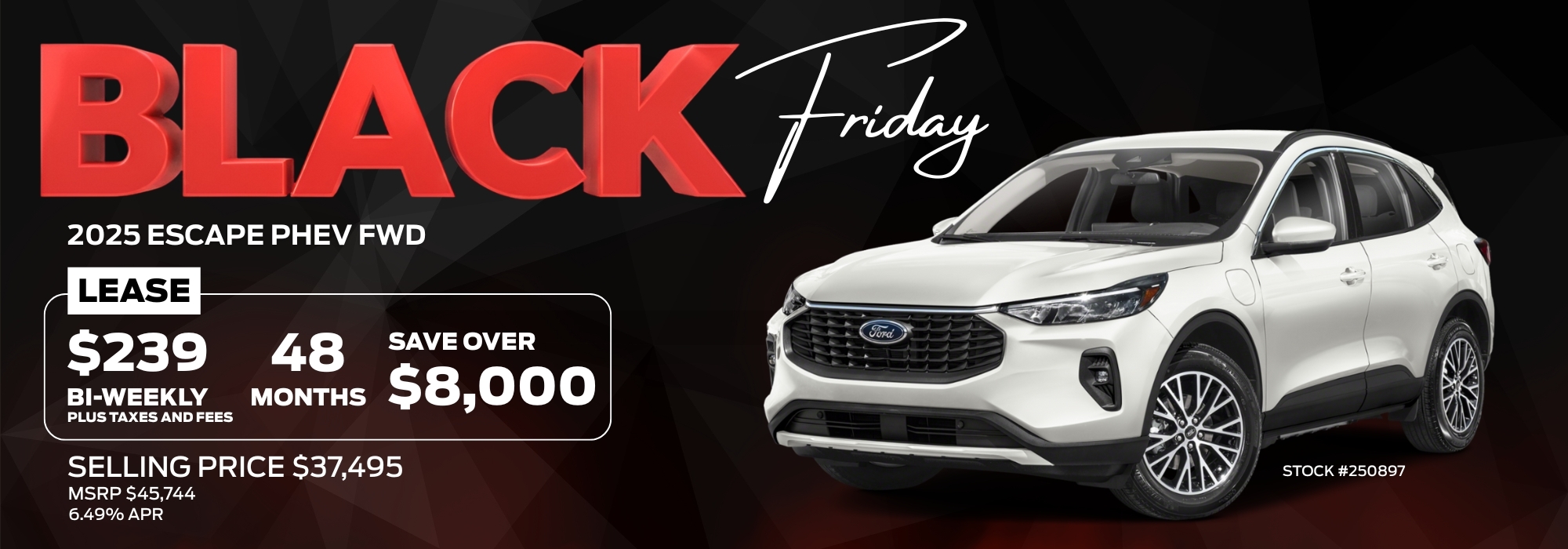 2025 Ford Escape PHEV FWD Black Friday lease offer: $239 bi-weekly, $8,000 savings, $37,495 selling price.