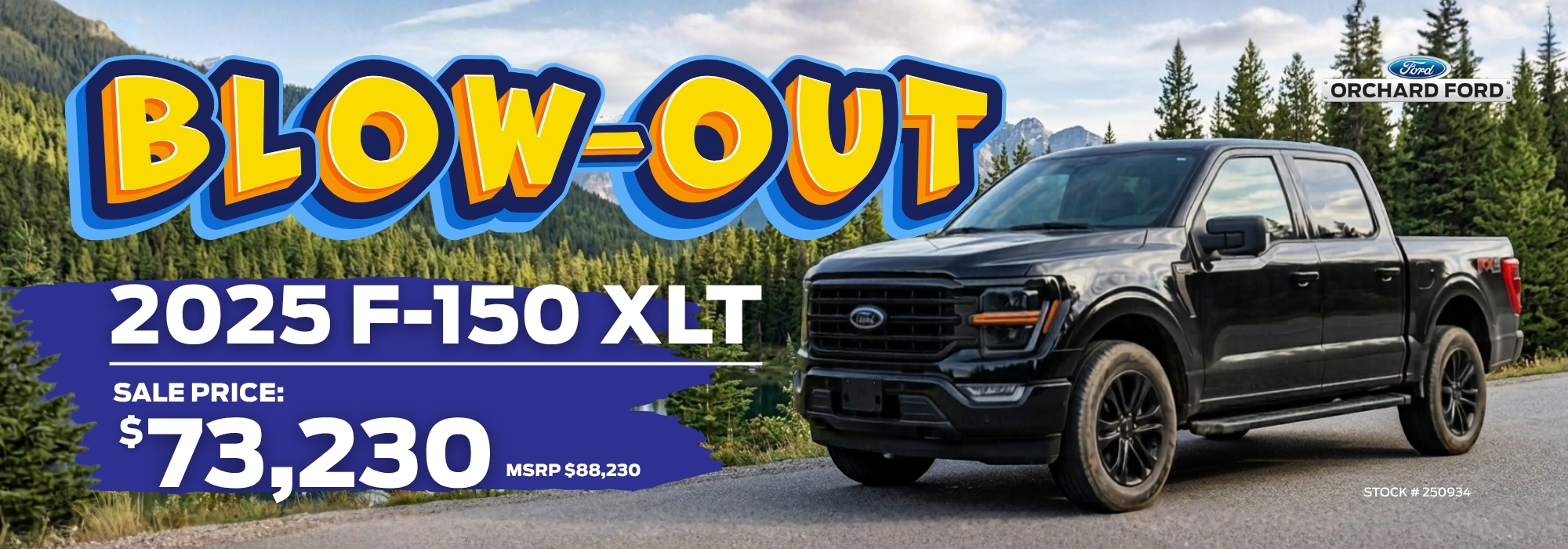 2025 Ford F-150 XLT for sale at $73,230 in a scenic forest backdrop; Orchard Ford ad.