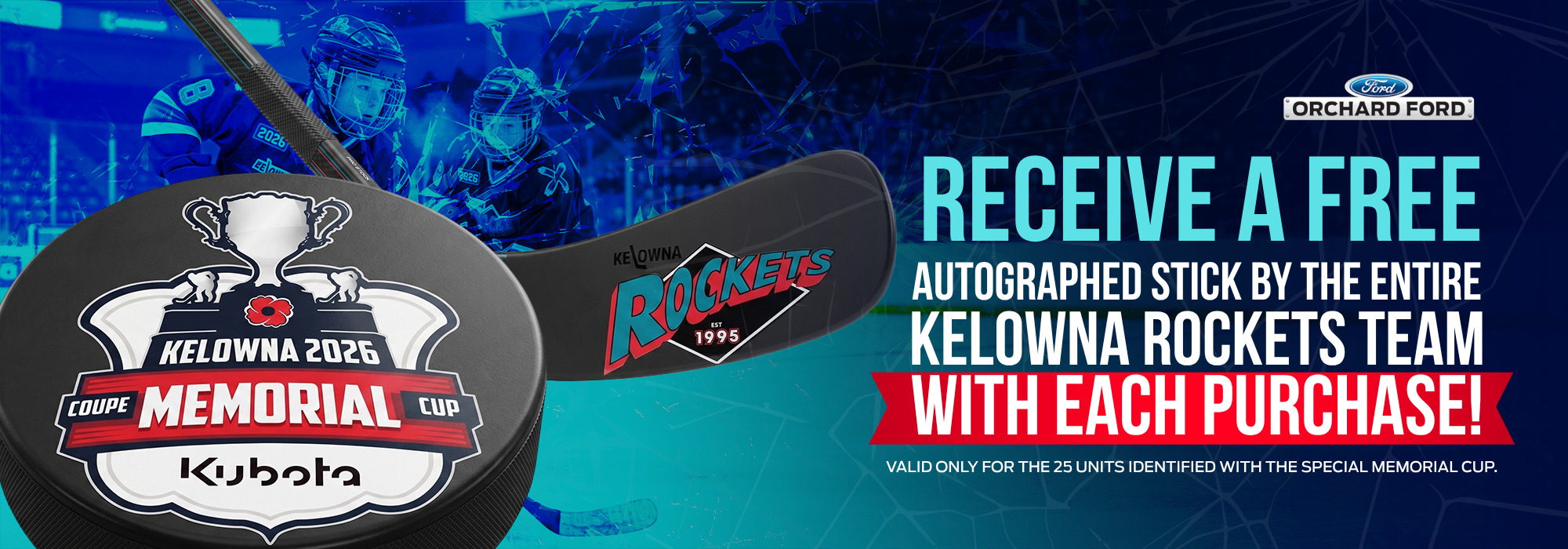 Kelowna Rockets promotion for a free autographed stick with purchase, featuring Memorial Cup imagery.