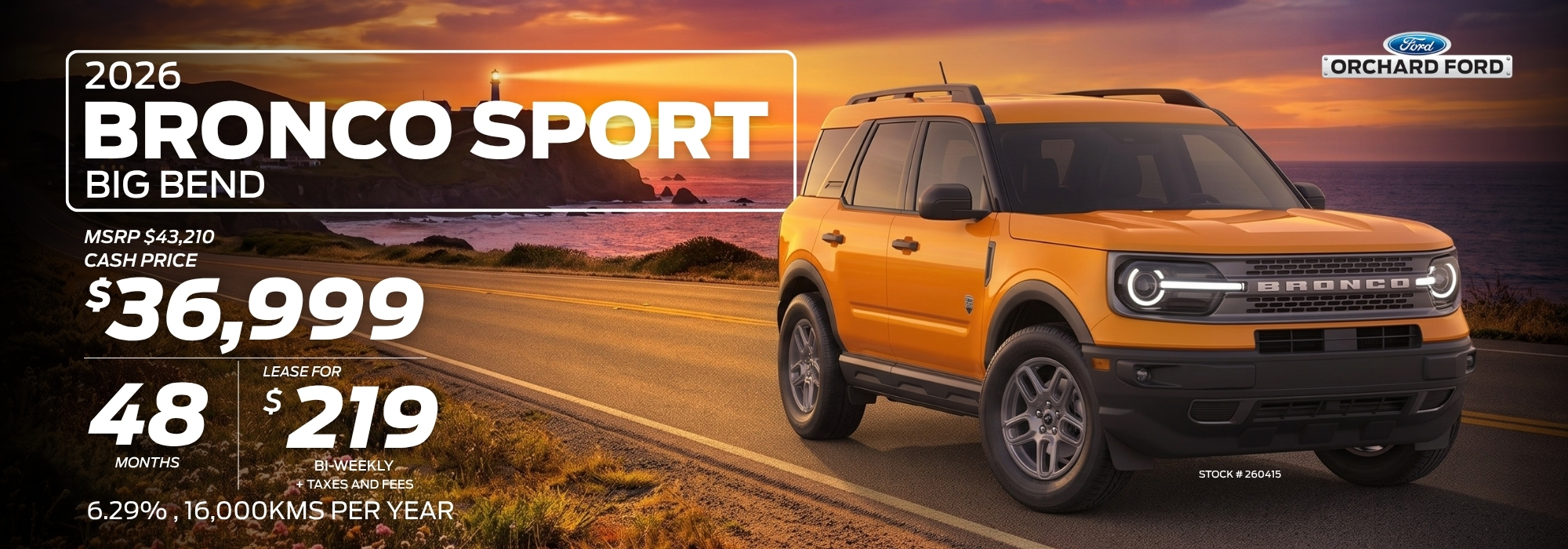 2026 Ford Bronco Sport Big Bend 4x4 at $38,495. Lease for $197 bi-weekly at Orchard Ford.