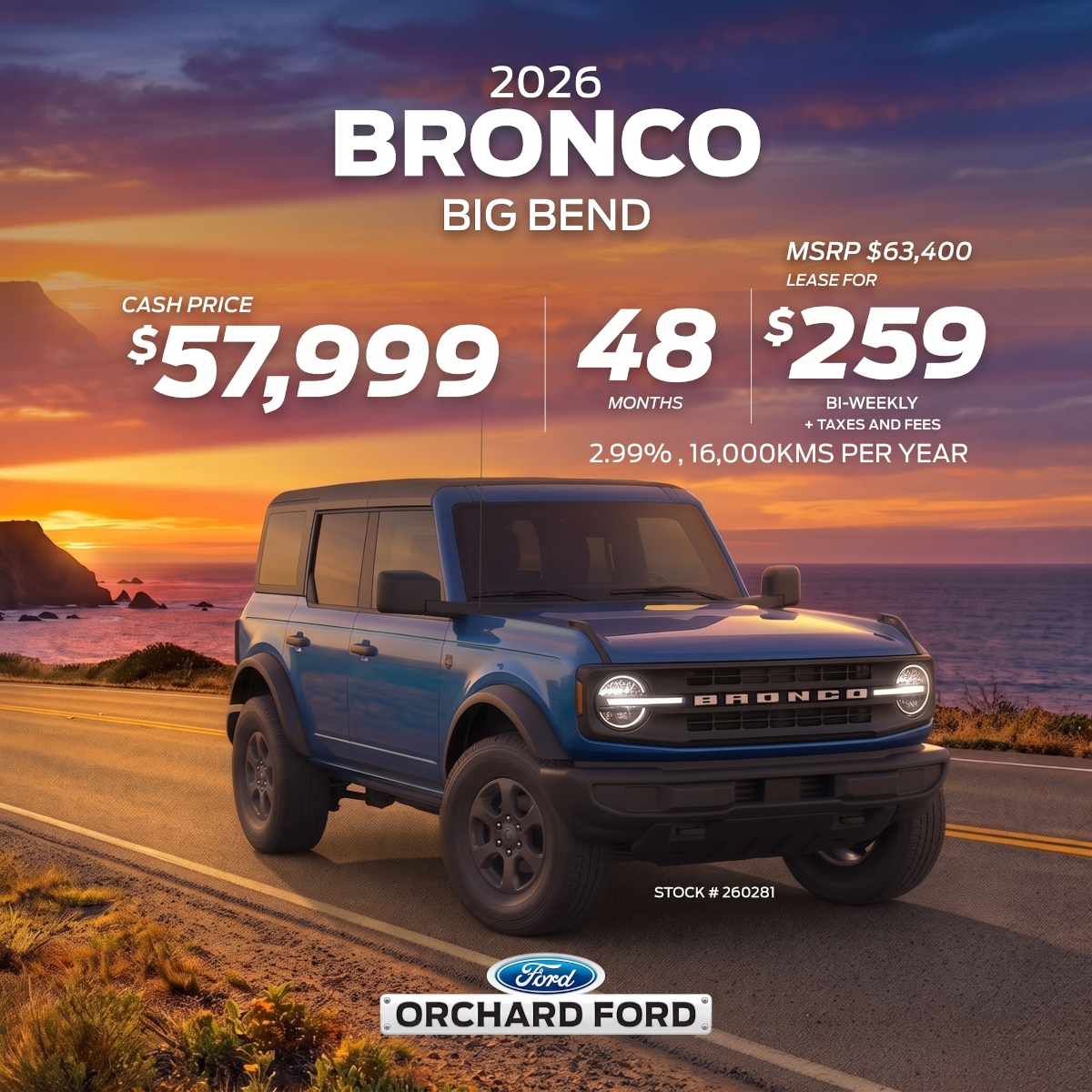 2026 Bronco Big Bend offer: $59,555 selling price, $57,055 cash, $259 bi-weekly lease. Desert backdrop.
