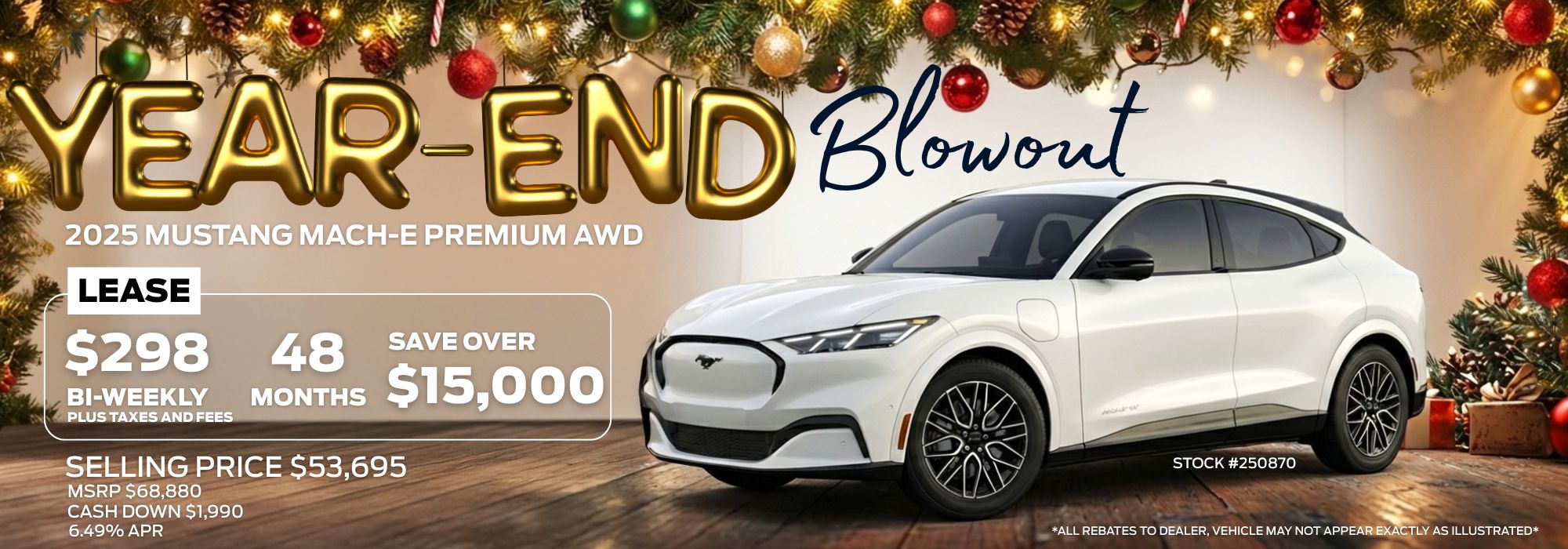 Year-end sale for 2025 Mustang Mach-E AWD. Lease for $298 bi-weekly. Save over $15,000.