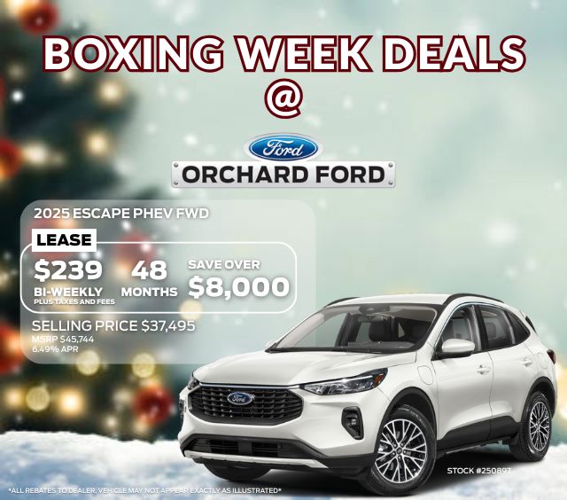 Ford Escape PHEV deal at Orchard Ford, $239 bi-weekly, 48 months, save $8,000. Boxing Week offer.