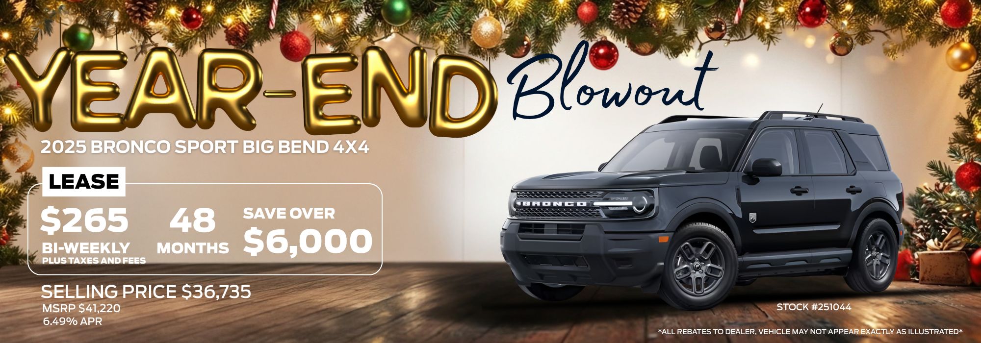 Year-end sale ad for 2025 Bronco Sport Big Bend 4x4. Lease $265 bi-weekly, save $6,000. Holiday theme.