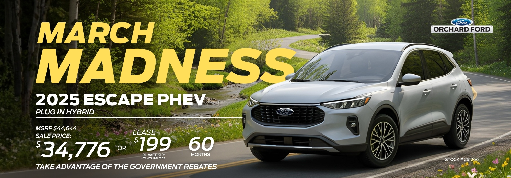 2025 Ford Escape PHEV on scenic road, March Madness sale: $34,776 or $199 lease for 60 months at Orchard Ford.