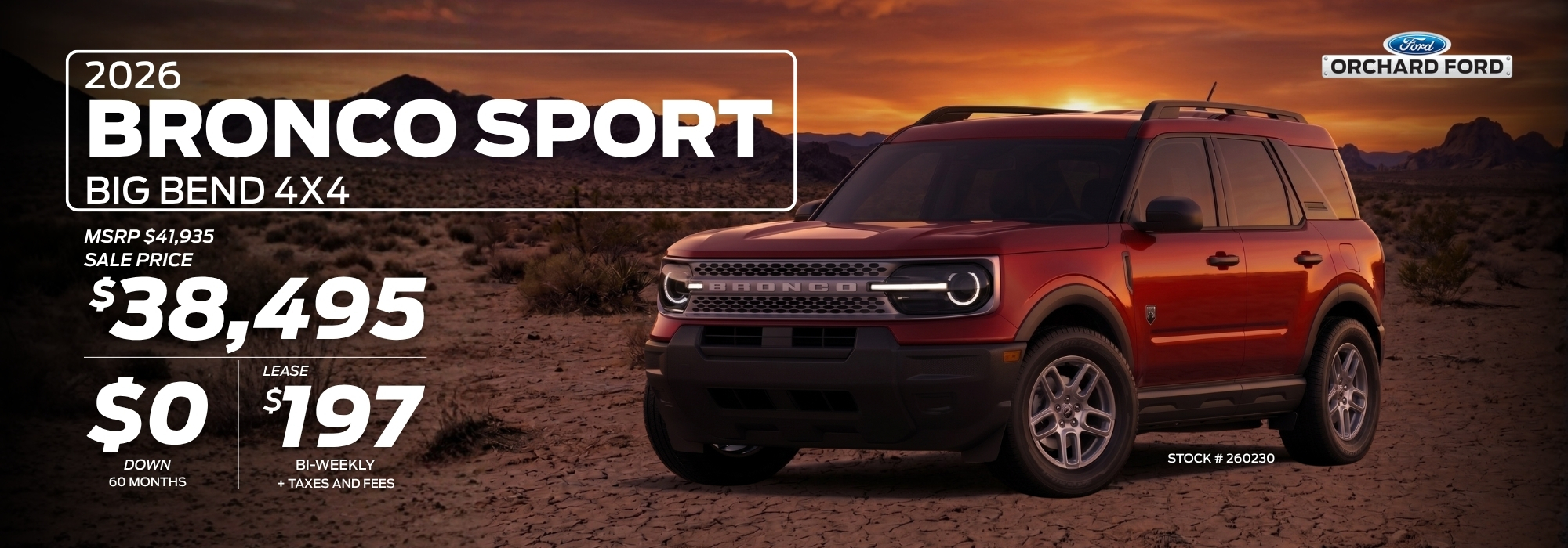 2026 Ford Bronco Sport Big Bend 4x4 at $38,495. Lease for $197 bi-weekly at Orchard Ford.