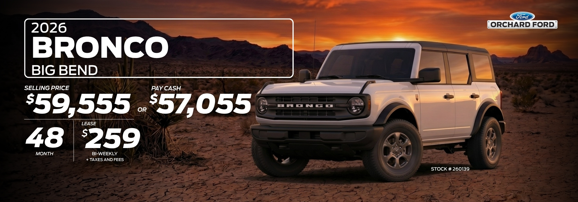 2026 Bronco Big Bend SUV in desert sunset, priced at $59,555, with lease options from Orchard Ford.